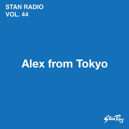 Stan Radio 44 | Alex from Tokyo