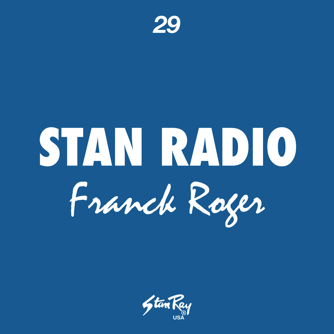 Stan Radio 29: Franck Roger