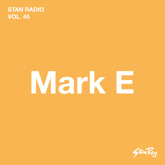 Stan Radio Vol.45 | Mark E